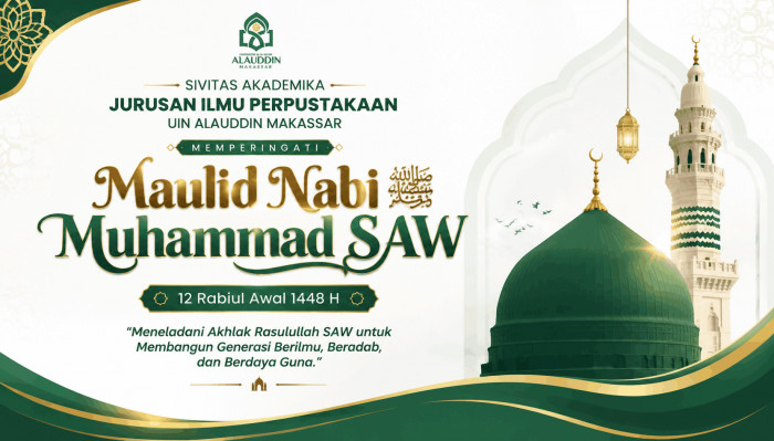 Sivitas Akademika Jurusan Ilmu Perpustakaan UIN Alauddin Makassar Memperingati Maulid Nabi Muhammad SAW 1448 H dengan Semangat Meneladani Akhlak Rasulullah